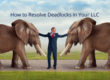 How to Resolve Deadlocks in Your LLC